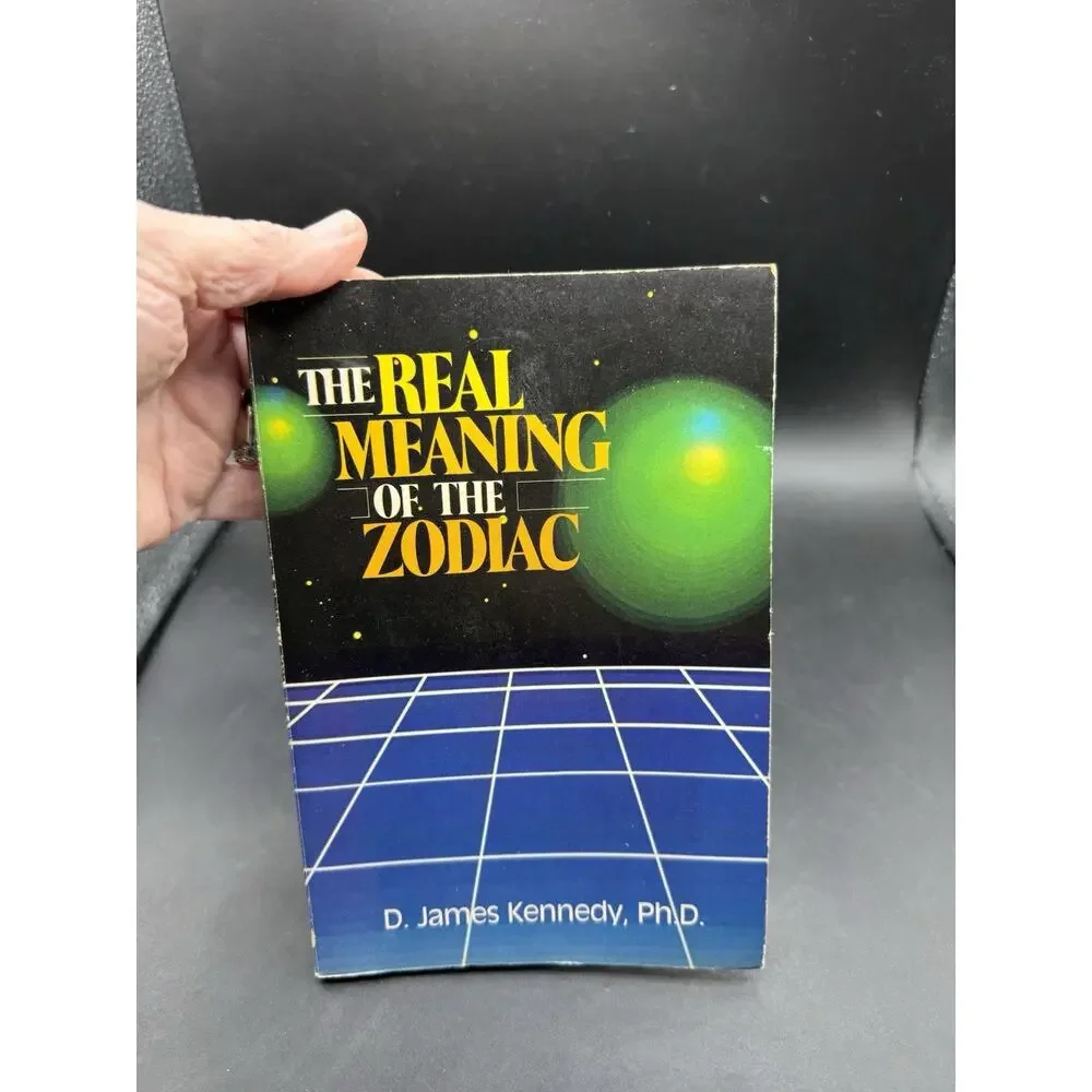 THE REAL MEANING OF THE ZODIAC JAMES KENNEDY 1989 VINTAGE 1st Edition